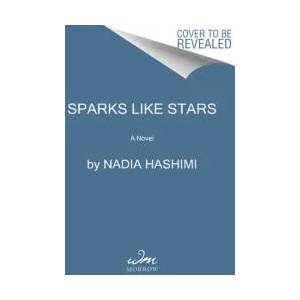 Sparks Like Stars | Nadia Hashimi (ISBN: 9780063008298)