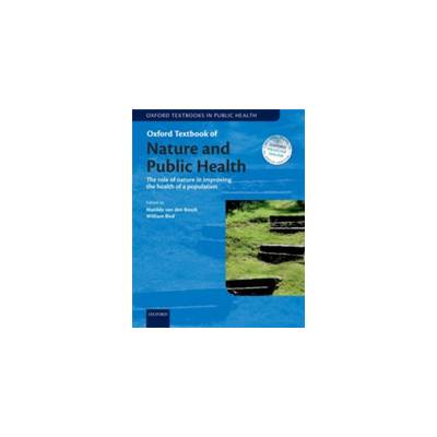 Oxford Textbook of Nature and Public Health - The role of nature in improving the health of a populationPaperback