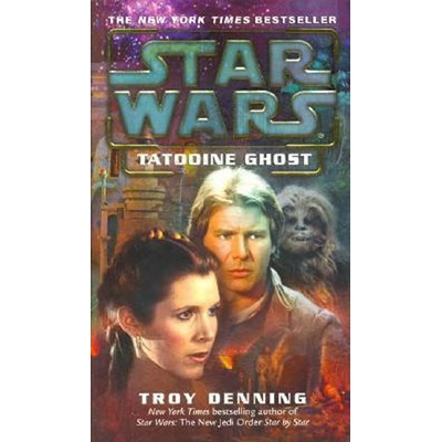 Star Wars Tatooine Ghost - Troy Denning