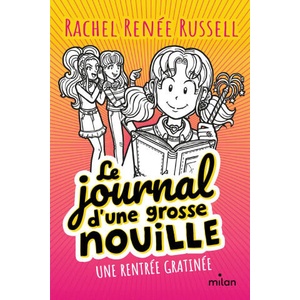 Le journal d'une grosse nouille, Tome 01 | Rachel Renée Russell (2025)