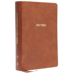 NKJV, Foundation Study Bible, Large Print, Leathersoft, Brown, Red Letter, Comfort Print (ISBN: 9780785261469)