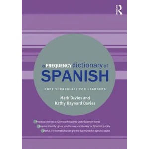 Frequency Dictionary of Spanish | Mark Davies, Kathy Davies (ISBN: 9781138686540)