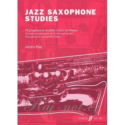 Jazz Saxophone Studies 78 jazzových etúd so stúpajúcou obtiažnosťou 1-5