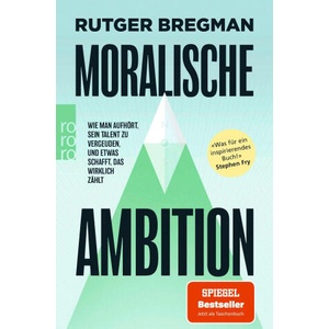 Moralische Ambition | Rutger Bregman (ISBN: 9783499015755)