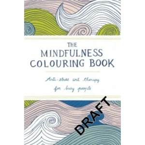 Mindfulness Colouring Book | Emma Farrarons (ISBN: 9780752265629)