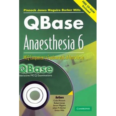 QBase Anaesthesia with CD-ROM: Volume 6, MCQ Companion to Fundamentals of Anaesthesia | Julian Barker