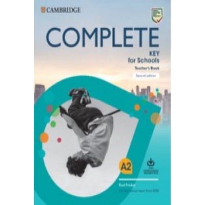 Complete Key for Schools for revised exam from 2020 Teacher´s Book with Downloadable Resource Pack