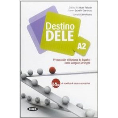 Destino DELE A2 Libro + CD-ROM - C. M. Alegre Palazón, L. Quarello Demarcos, C. Valero Planas