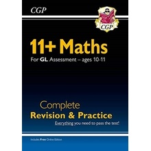 "New 11+ GL Maths Complete Revision and Practice - Ages 10-11 (with Online Edition)" - "" ("Books CGP")(Paperback / softback)