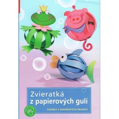 TOPP - Zvieratká z papierových gulí - Kolektív