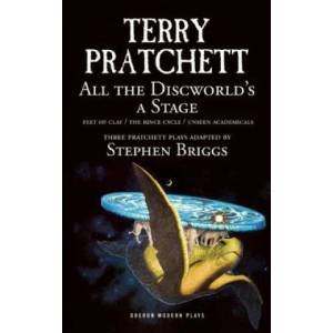 All the Discworld's a Stage | Terry Pratchett (ISBN: 9781783191628)