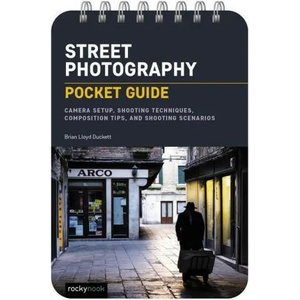 Street Photography: Pocket Guide (ISBN: 9781681989198)