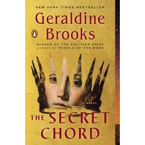 Secret Chord | Geraldine Brooks (ISBN: 9780143109761)
