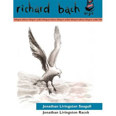 Bach R. - Jonathan Livingston Seagull. Jonathan Livingston Racek