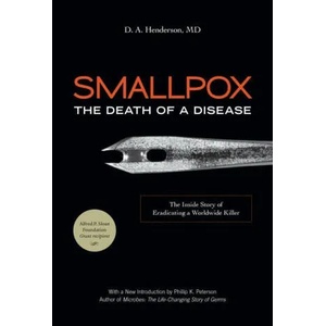 Smallpox: The Death of a Disease | Richard Preston (ISBN: 9781633887015)