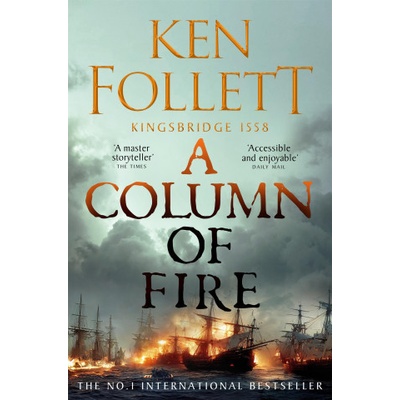 A Column of Fire - Ken Follett