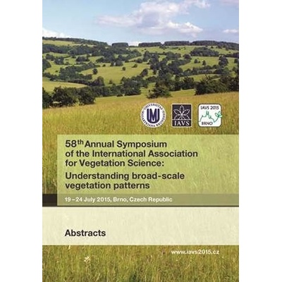 58th Annual Symposium of the International Association for Vegetation Science: Understandi