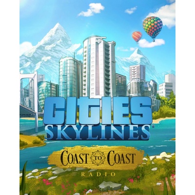 Cities: Skylines - Coast to Coast Radio