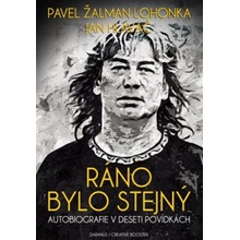 Ráno bylo stejný