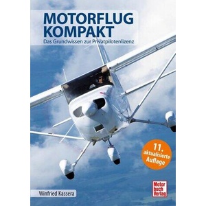 Motorflug kompakt | Winfried Kassera (ISBN: 9783613047693)