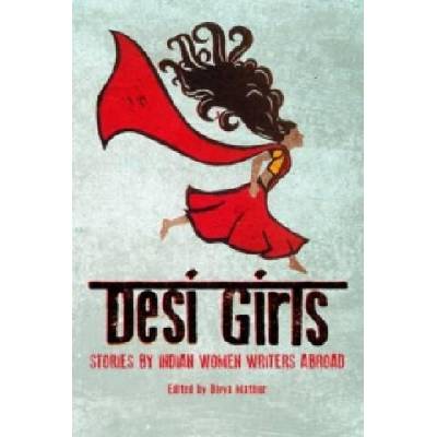 Desi Girls | Divya Mathur