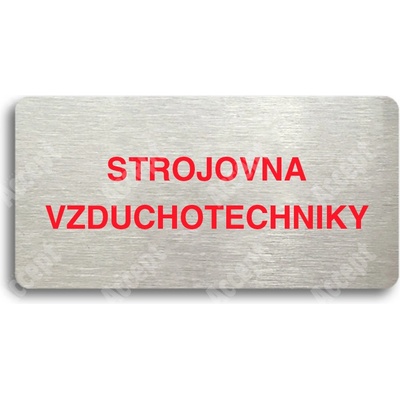 ACCEPT Piktogram STROJOVNA VZDUCHOTECHNIKY - stříbrná tabulka - barevný tisk bez rámečku