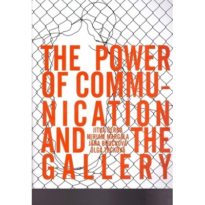 The Power of Communication and The Gallery