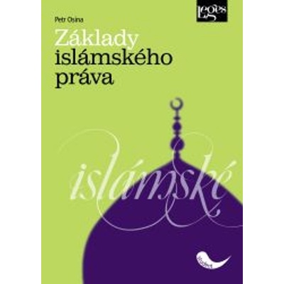 Základy islamského práva - Petr Osina