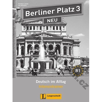 Berliner Platz Neu 3 - Intensivtrainer - Lutz Rohrmann, Christiane Lemcke