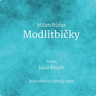 BEZEK JANA - MODLITBICKY / MILAN RUFUS CD
