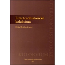 Literárnohistorické kolokvium III. - Erika Brtáňová