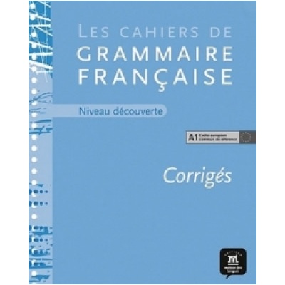 Cahier de grammaire A1 – corrigé
