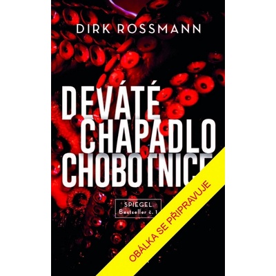 Deváté chapadlo chobotnice - Rossmann Dirk – Zboží Mobilmania