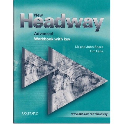 New Headway Advanced Workbook with key John a Liz Soars