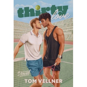 Thirty Love | VELLNER TOM (ISBN: 9798892424783)