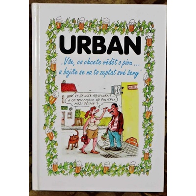Vše co chcete vědět o pivu... a bojíte se na to zeptat své ženy