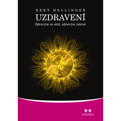 Uzdravení - Zdravým se stát, zdravým zůstat