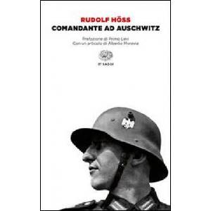 Comandante ad Auschwitz | Rudolf Höss, G. Panzieri Saija (ISBN: 9788806221164)