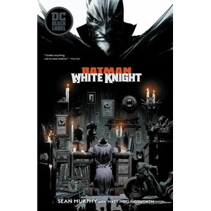 Batman: White Knight (ISBN: 9781401279592)