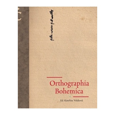 Orthographia Bohemica - Kateřina Voleková