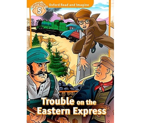 Trouble On The Eastern Express