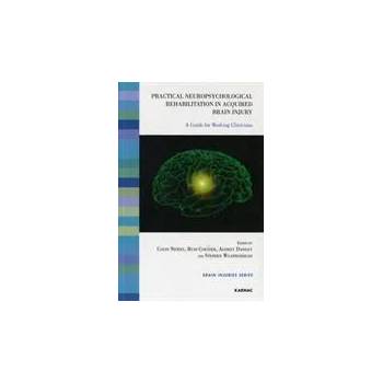 Image 1 of Practical Neuropsychological Rehabilitation in Acquired Brain Injury | Gavin Newby