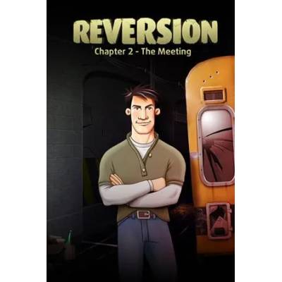 Игра Reversion - The Meeting (2nd Chapter) за PC Steam, Електронна доставка