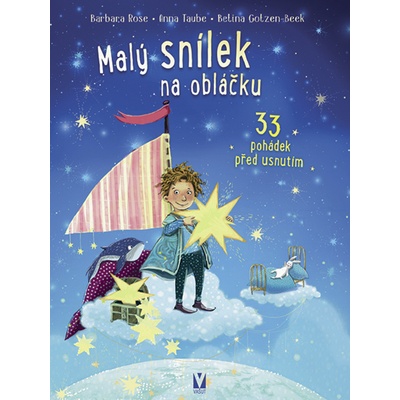 Malý snílek na obláčku - Betina Gotzen-Beeková, Barbara Rose, Anna Taube