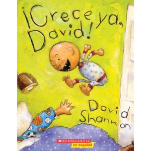 ? Crece Ya, David! (Grow Up, David! ) | David Shannon (ISBN: 9781338299519)