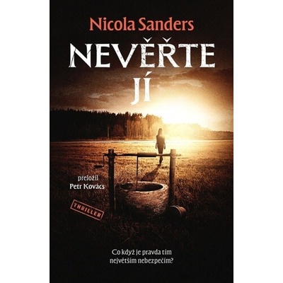 Nevěřte jí