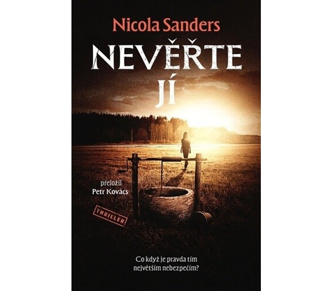 Nevěřte jí