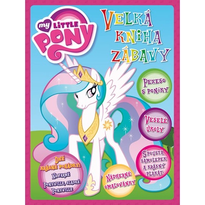 My Little Pony Velká kniha zábavy