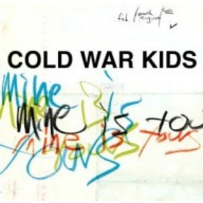 Cold War Kids - Mine Is Yours CD