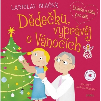 Dědečku, vyprávěj o Vánocích
